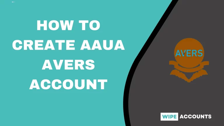 How to Create Aaua Avers Account