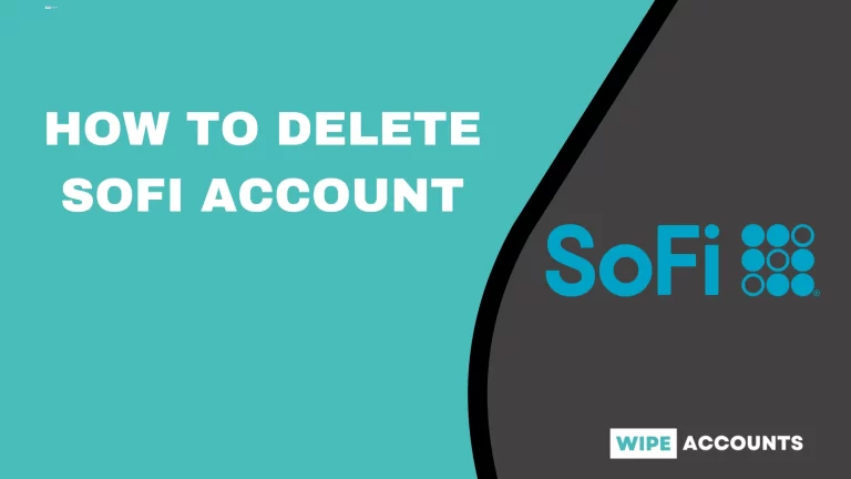 How to Delete Sofi Account